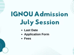 IGNOU Admission July Session