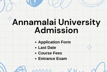 Annamalai University Admission