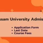 Assam University Admission