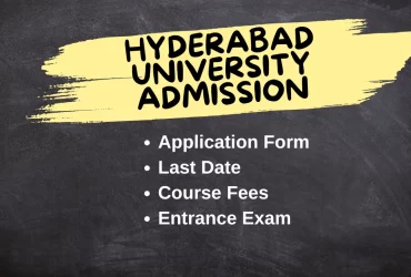 Hyderabad University Admission