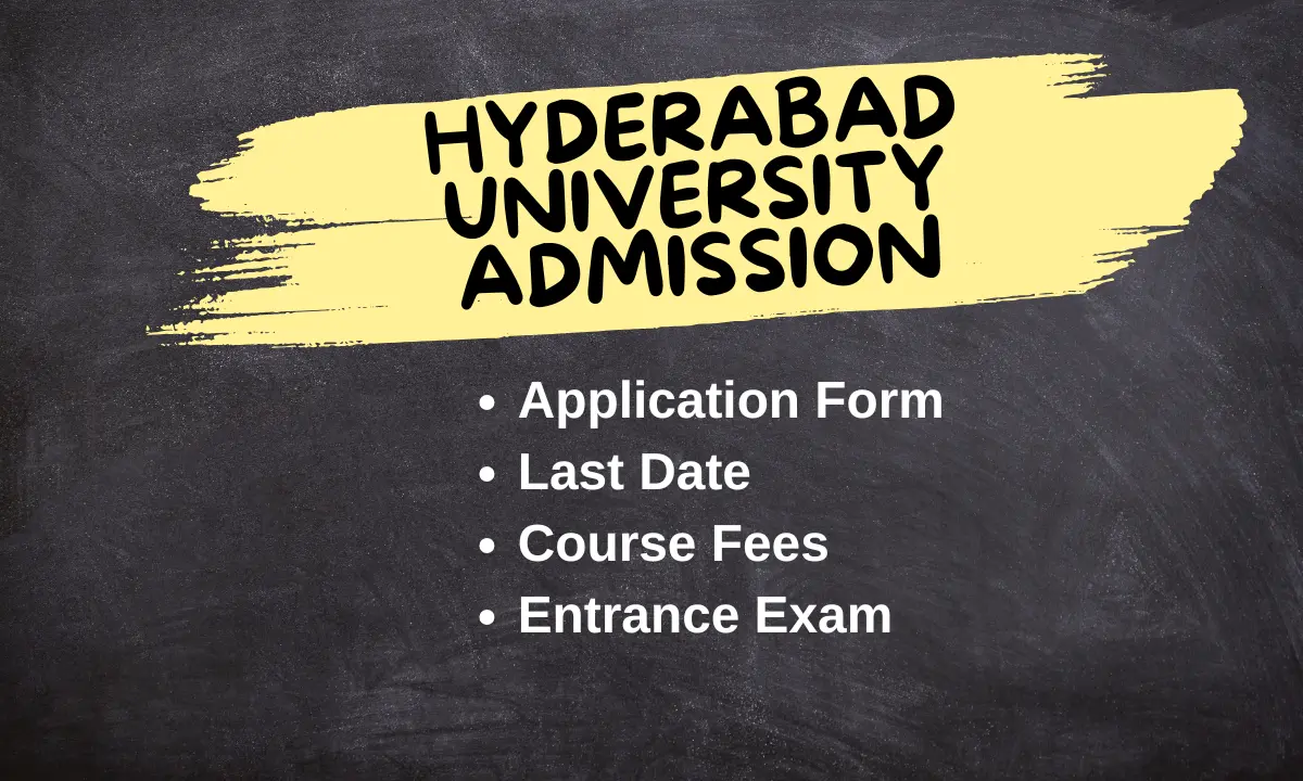 Hyderabad University Admission