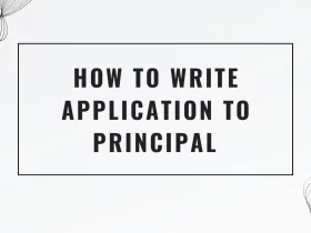 How To Write Application To Principal